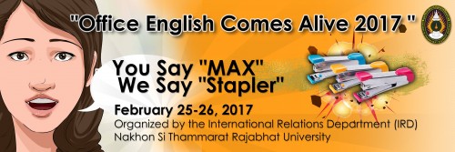 Learning and Fun Like No Other “Office English Comes Alive 2017You Say Max, We Say Stapler” by the NSTRU-International Relations Department (IRD)