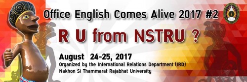 หน่วยวิเทศสัมพันธ์ มหาวิทยาลัยราชภัฎนครศรีธรรมราช ขอเชิญชวนคณาจารย์และบุคลากรผู้สนใจเข้าร่วมแคมป์ Office English Comes Alive #2: R U from NSTRU?
