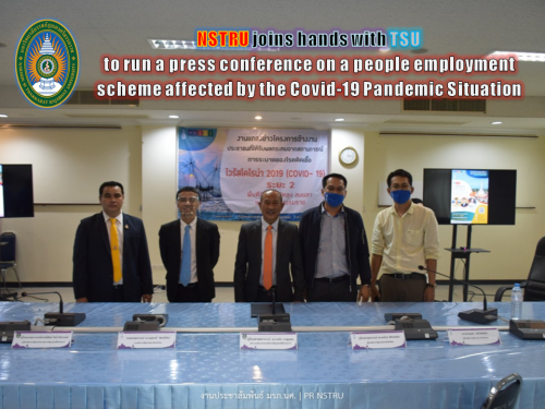 NSTRU joins hands with TSU to run a press conference on a people employment scheme affected by the Covid-19 Pandemic Situation