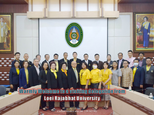 Warmly welcome to a visiting delegation from Loei Rajabhat University