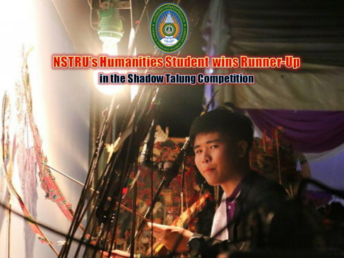 NSTRU’s Humanities Student wins Runner-Up in the Shadow Talung Competition