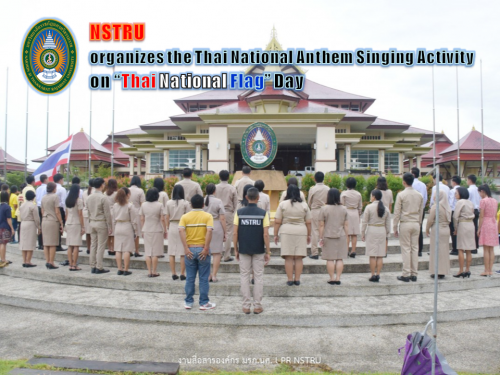 NSTRU organizes the Thai National Anthem Singing Activity on “Thai National Flag” Day