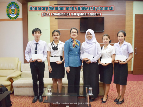 Honorary Member of the University Council gives scholarships to Rajabhat students