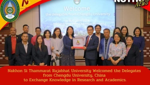Nakhon Si Thammarat Rajabhat University Welcomed the Delegates from Chengdu University, China